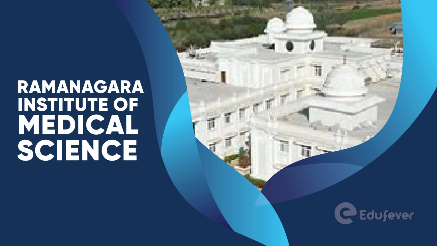 Ramanagara Institute of Medical Science