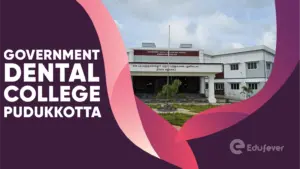 Government Dental College Pudukkotta