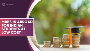 MBBS in Abroad for Indian Students at Low Cost