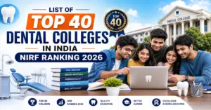List of Top 40 Dental Colleges in India NIRF Ranking 2026
