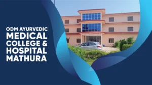 ODM Ayurvedic Medical College & Hospital Mathura