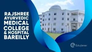Rajshree Ayurvedic Medical College & Hospital Bareilly