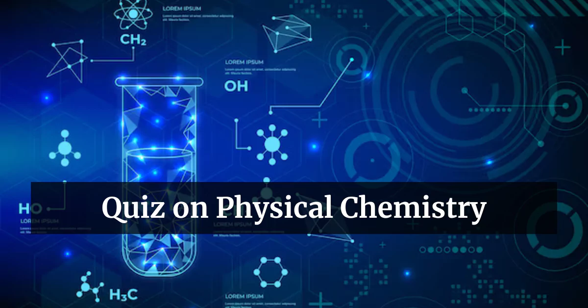 NEET Chemistry Questions Set 4: Physical Chemistry for Exam