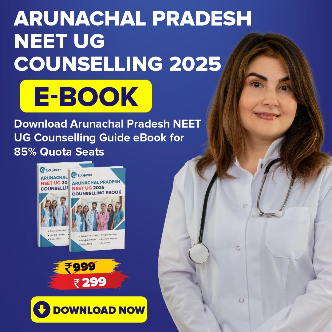 Arunachal Pradesh NEET UG Counselling Guide eBook 2025