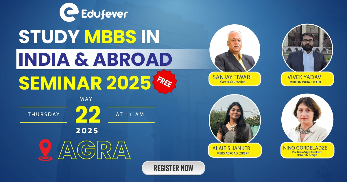 Edufever “Study MBBS India & Abroad Seminar 2025” Agra on 22 May