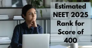 Estimated NEET 2025 Rank for Score of 400
