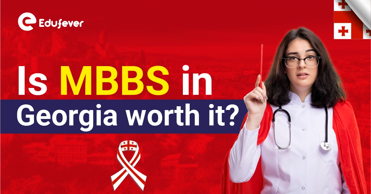 Is MBBS in Georgia worth it