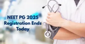 NEET PG 2025 Registration Ends Today; Key guidelines to follow