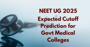 🚨 Attention NEET UG 2025 Aspirants! 👉 Curious to know about your rank? 👇 Know the estimated rank as per your marks here! NEET UG 2025; Expected Cutoff Prediction for Govt Medical Colleges