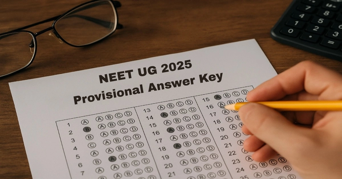 NEET UG 2025 Provisional Answer Key to Be Released Within a Week