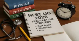 NEET UG 2026 Preparation Strategy_ Best Books, Study Plan etc.