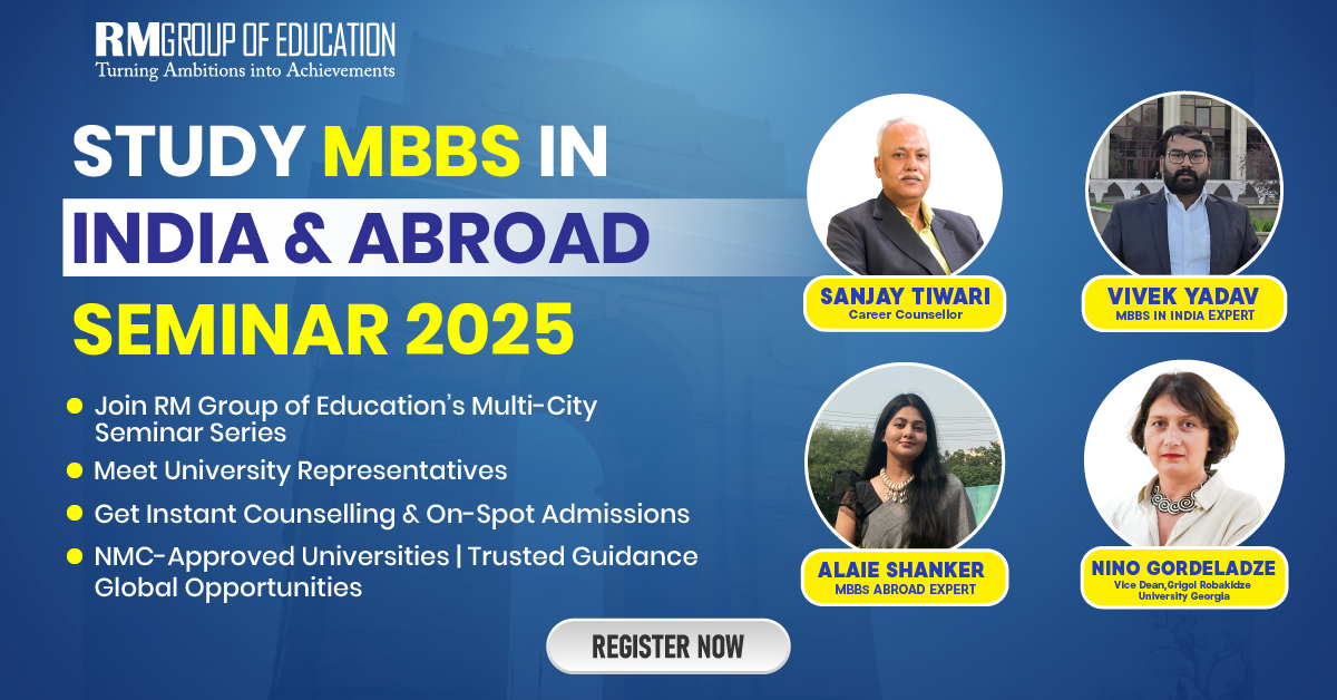Study MBBS in India & Abroad Seminar 2025: Multi-City Series by RM Group of Education