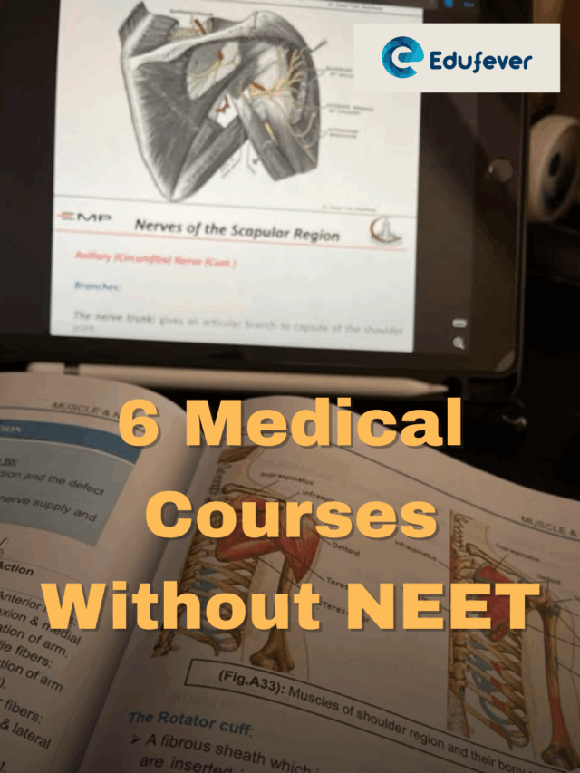 6 Medical Courses Without NEET