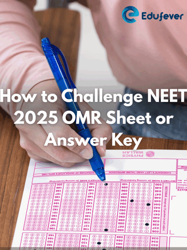 How to Challenge NEET 2025 OMR Sheet or Answer Key