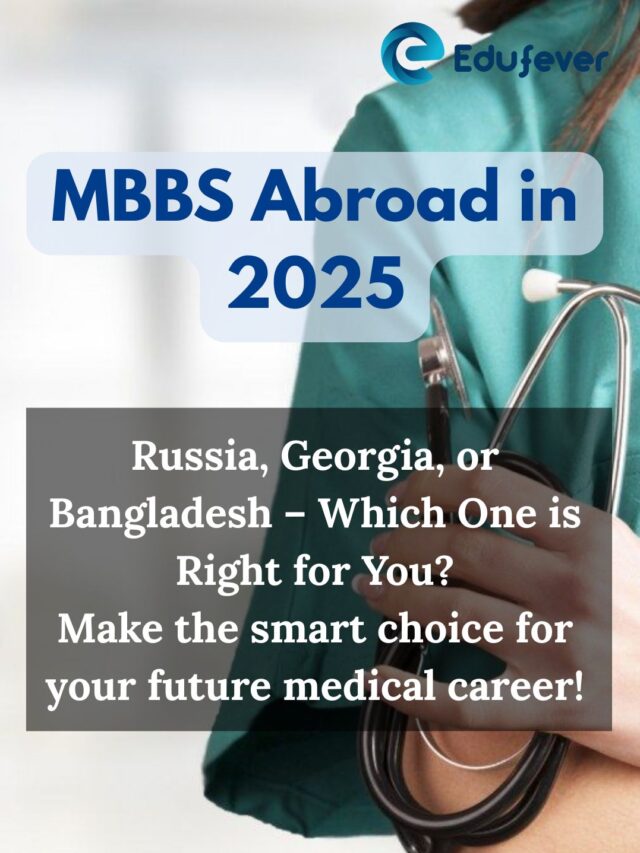 MBBS Abroad in 2025