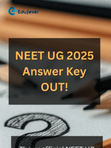 NEET UG 2025 Answer Key OUT!