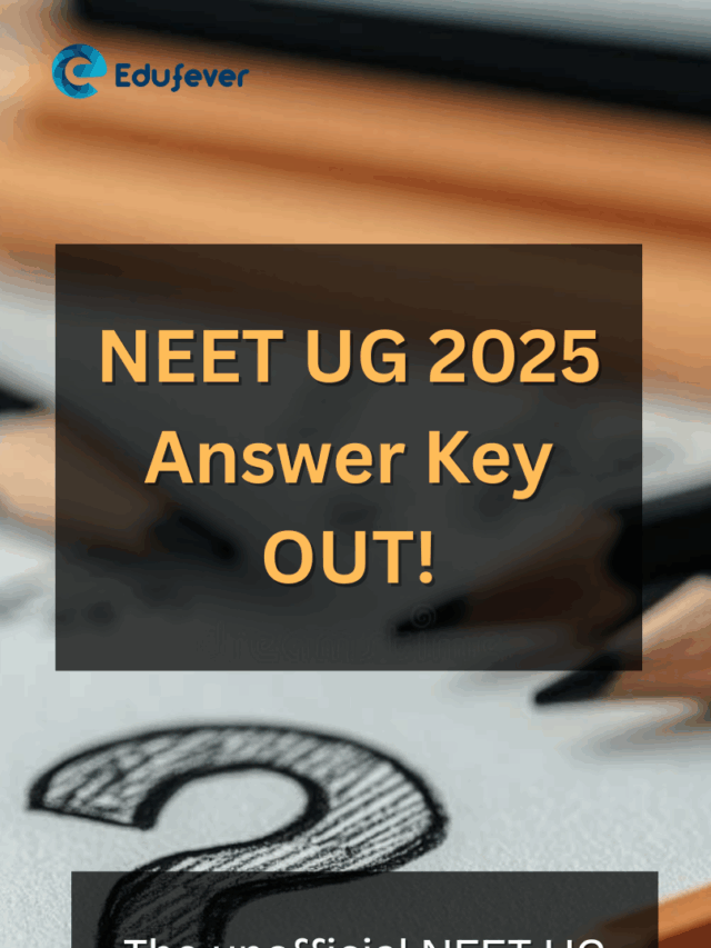 NEET UG 2025 Answer Key OUT!