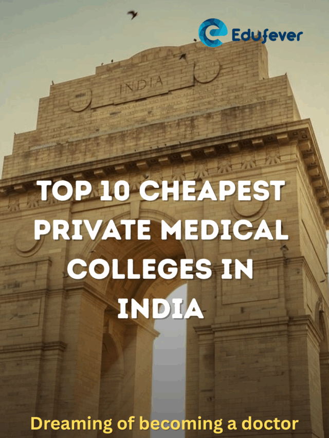 Top 10 Cheapest Private Medical Colleges in India