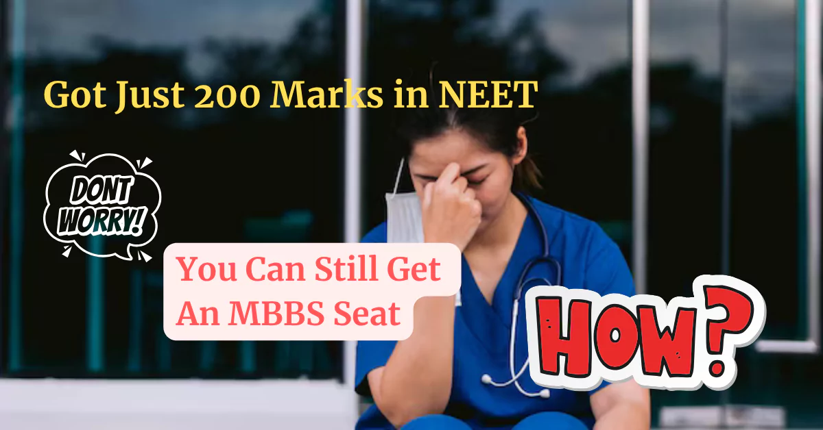 Got Just 200 Marks in NEET? You Can Still Get an MBBS Seat; Here’s How