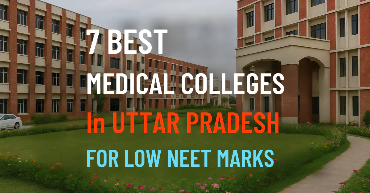 7 BEST Medical College in UP