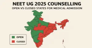NEET UG 2025 Counselling Open VS Closed States