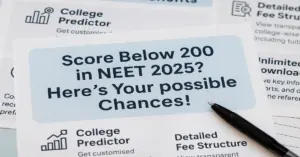 Score Below 200 in NEET 2025_ Here's Your possible Chances!