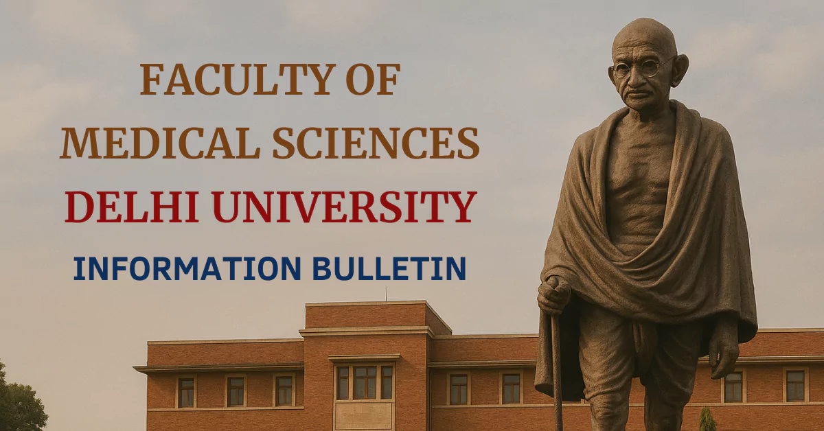 faculty of medical sciences delhi university information bulletin