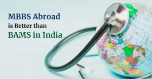 MBBS Abroad is Better Than BAMS in India