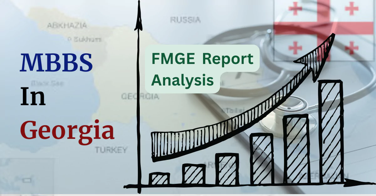 MBBS In Georgia FMGE 2025 Report Analysis