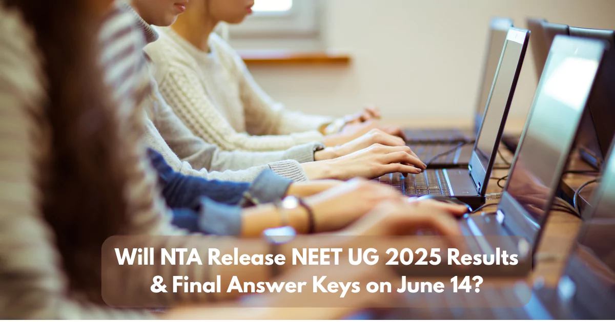 will-nta-release-neet-ug-2025-results-final-answer-keys-on-june-14