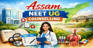 Assam NEET UG Counselling