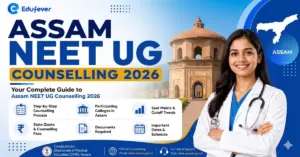 Assam NEET UG Counselling 2026