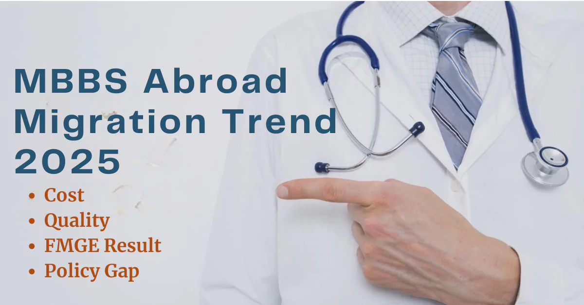 MBBS Abroad Migration Trend 2025