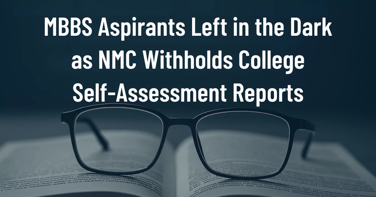 NMC Withholds SAF Reports of Medical Colleges