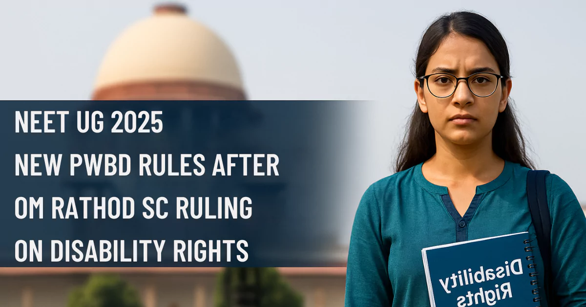 SC Ruling on PwBD NEET UG 2025: Changes for MCC Counselling