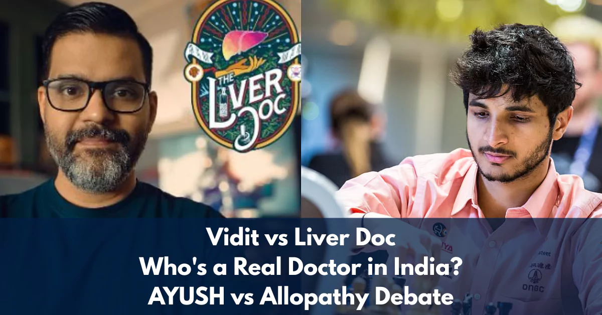Vidit vs Liver Doc Whos a Real Doctor in India AYUSH vs Allopathy Debate