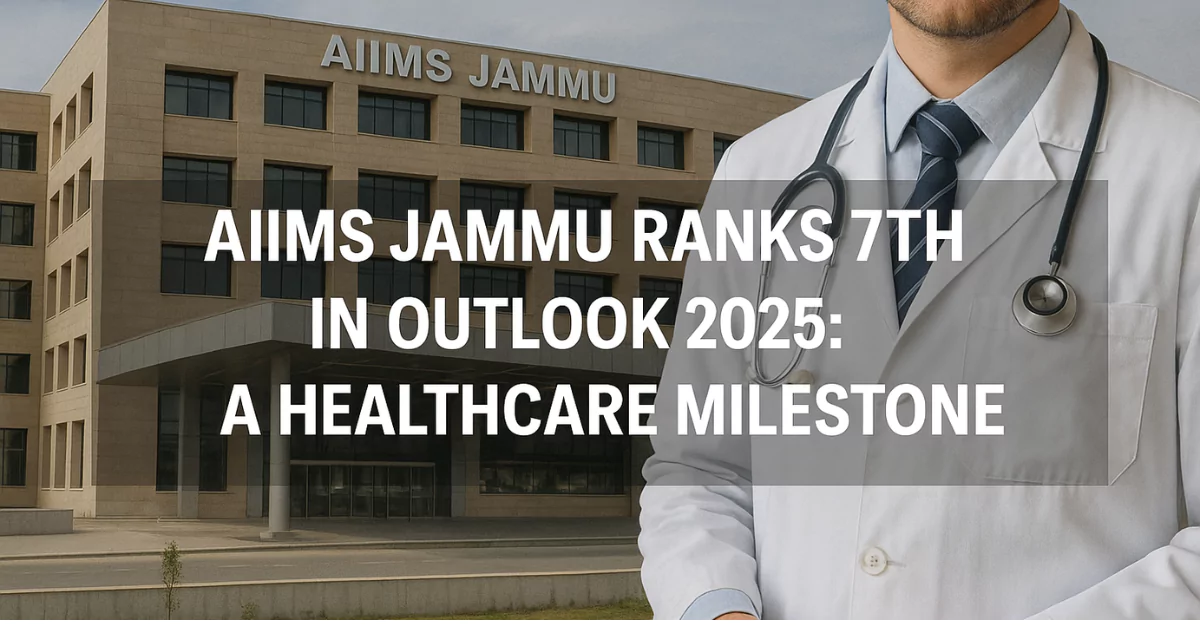 AIIMS Jammu Ranks 7th in Outlook 2025
