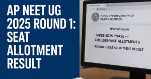AP NEET UG 2025 Round 1 Seat Allotment Out