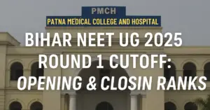 Bihar NEET UG 2025 Round 1 College Cutoff