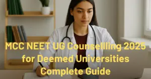 MCC NEET UG Counselling 2025 for Deemed Universities