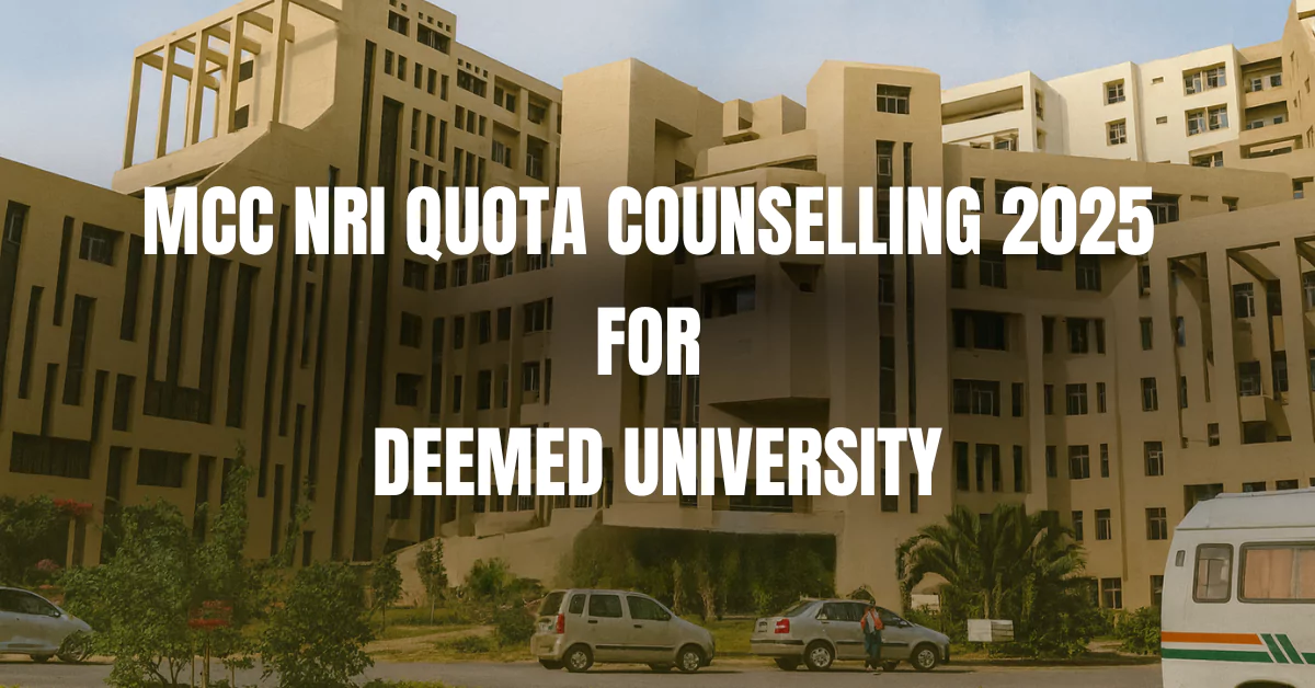 MCC NRI Quota Counselling 2025