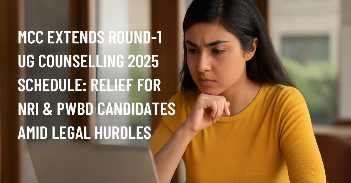 MCC Round 1 NEET UG 2025 Counselling Date Re