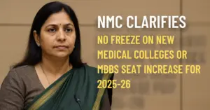 NMC Not to Freeze New Medical Colleges or MBBS Seats 2025