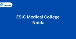 ESIC Medical College Noida