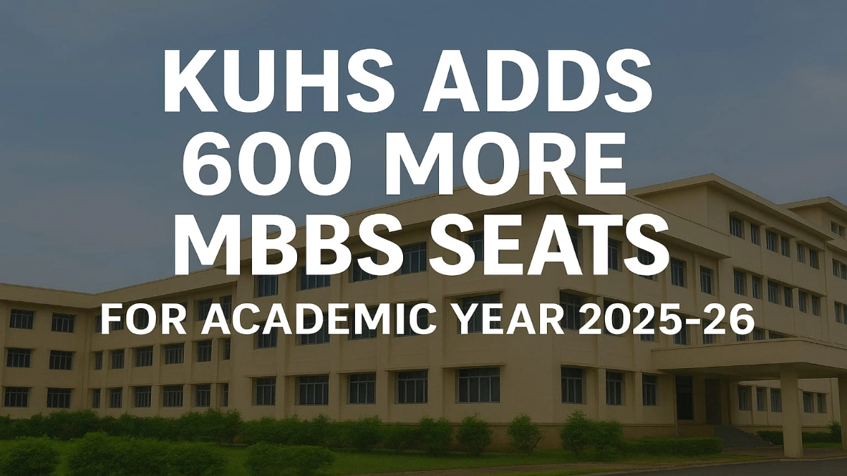 KUHS Adds 600 More MBBS Seats
