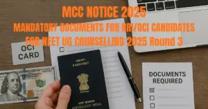 MCC NRI Quota Documents for NEET UG 2025 Round 3