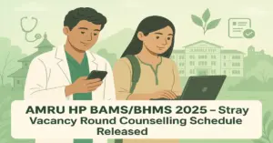 AMRU HP Releases Revised Schedule for BAMS/BHMS Stray Vacancy Round
