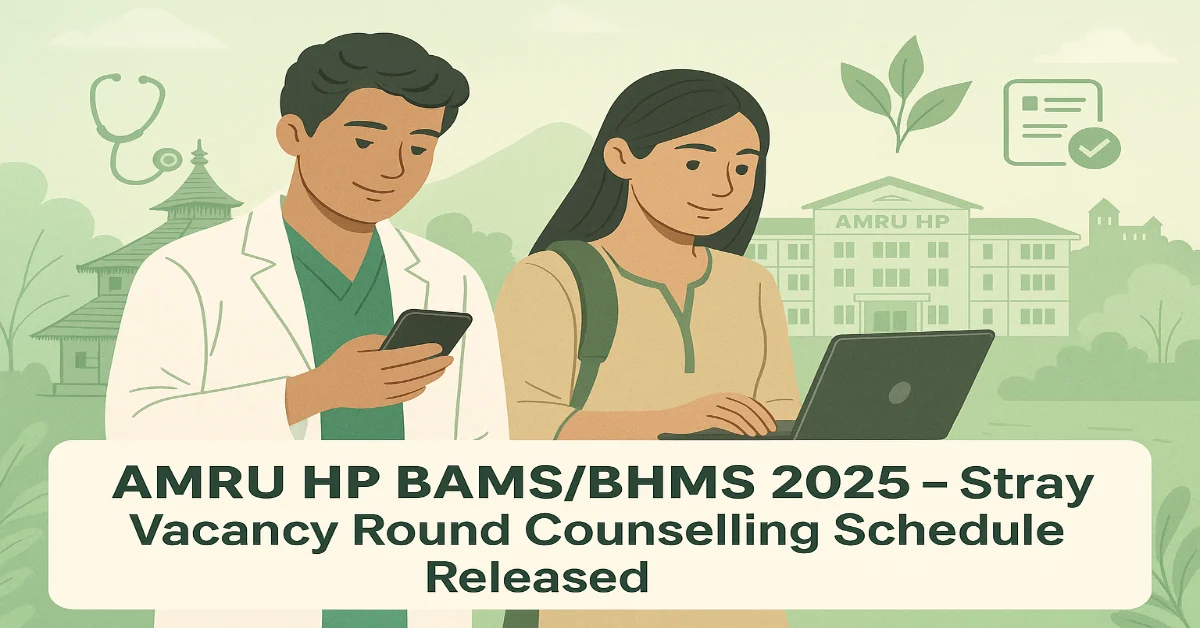 AMRU HP Releases Revised Schedule for BAMS/BHMS Stray Vacancy Round