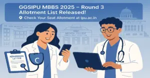 GGSIPU MBBS 2025 Round 3 Allotment List Released