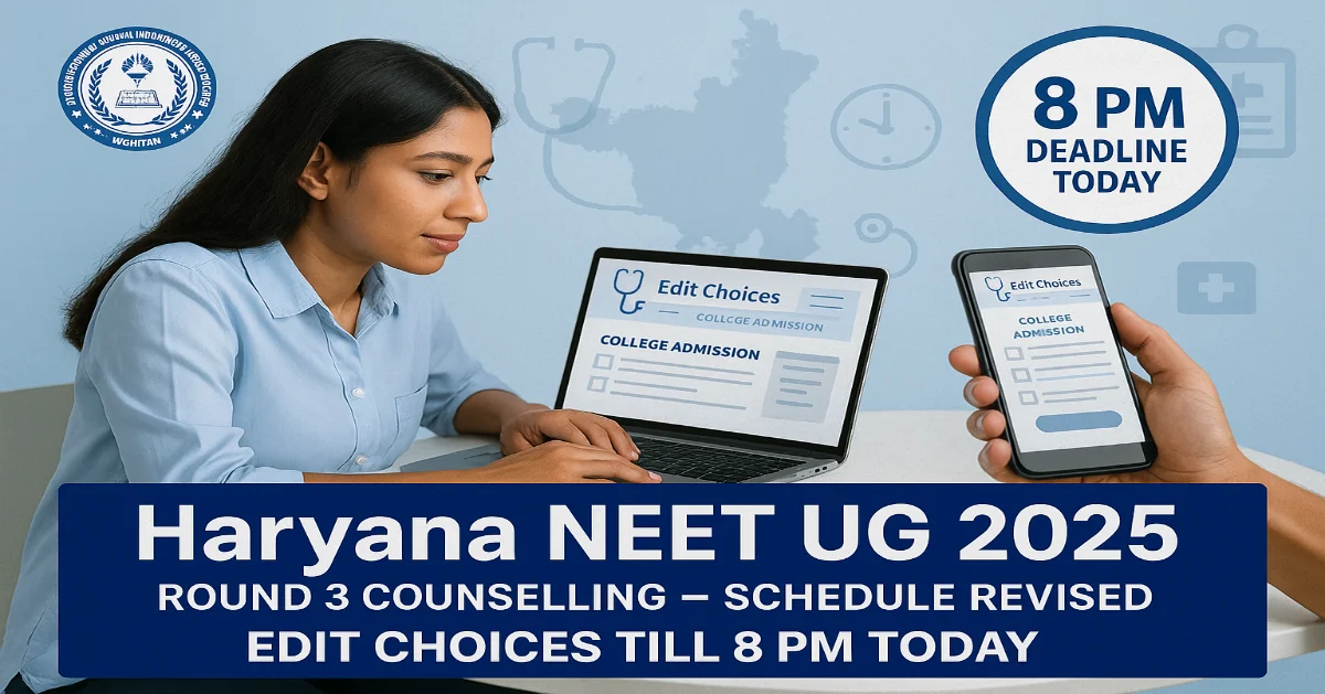 Haryana NEET UG 2025 Round 3 Schedule Revised Out